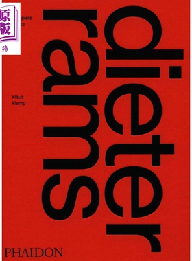 进口原版 *Dieter Rams: The Complete Works 英文原版 迪特·拉姆斯作品集   Phaidon Press