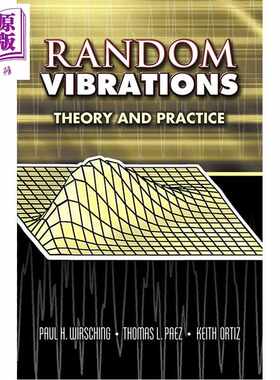 进口原版 *随机振动 理论与实践 机械结构 航空航天工程师设计 Random Vibrations 英文原版 Paul H Wirsching   Dover Publicatio