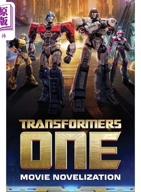 进口原版 *变形金刚 起源 电影小说 英文原版 Transformers One Movie Novelization 影视小说 Ryder Windham   Simon Spotlight