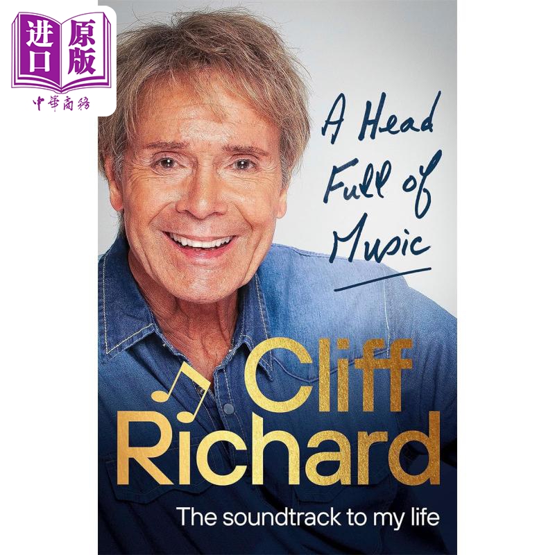 进口原版 *充满音乐的头脑 我生活的配乐 英文原版 A Head Full of Music Cliff Richard 文体名人人物传记 自传   Ebury Press