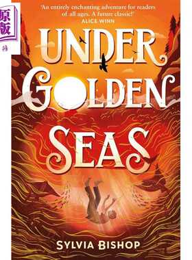 进口原版 *在金色的海洋下 Under Golden Seas 英文原版 Sylvia Bishop 畅销奇幻冒险故事   Andersen Press