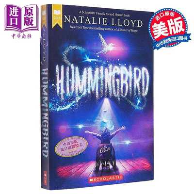 进口原版 *蜂鸟 Hummingbird 英文原版 Natalie Lloyd 魔法窃笑作者新书 现代小说 国际流行小说 奇幻小说   SCHOLASTIC