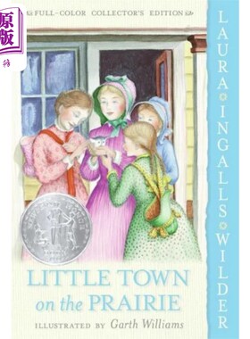 进口原版 *纽伯瑞 小木屋系列 草原上的小镇（纽伯瑞银奖）全彩版Little Town On The Prairie (Full Color)英文原   Harper Colli