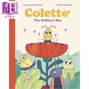 Colette 独居 Solitary 故事 英文原版 Chr Abrams 可爱又温馨 The Bee 故事图画书 进口原版 小蜜蜂 进口 科莱特 儿童绘本