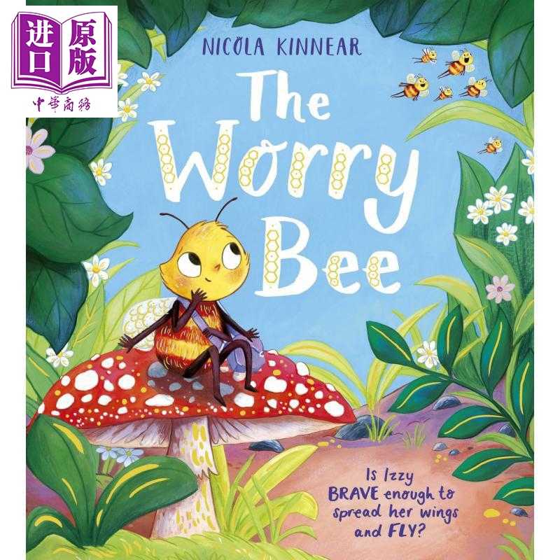 进口原版 *焦虑的小蜜蜂 Nicola Kinnear The Worry Bee 英文原版 儿童绘本 一个鼓舞人心的有趣图画故事 进口童书    Alison Gree