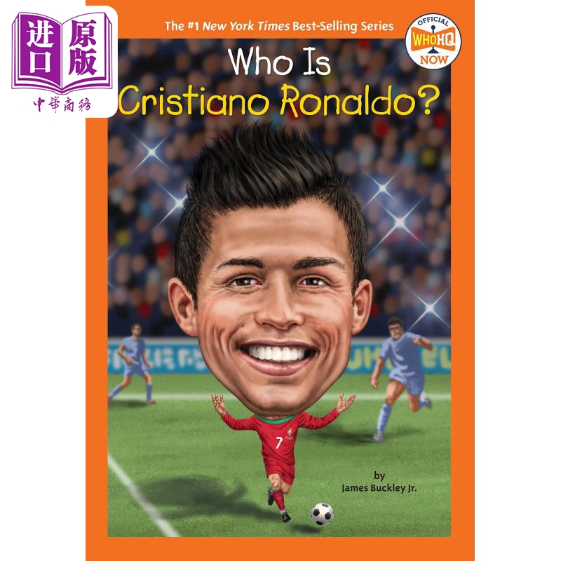进口原版 *Who Is Cristiano Ronaldo 谁是C罗纳尔多 儿童章节书 人文知识科普图画书 人物传记 英文原版 进口图书   Penguin USA