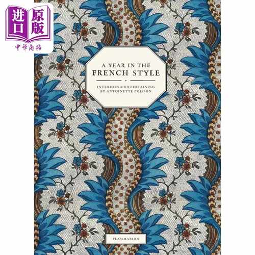进口原版 *A Year in the French Style: Interiors  Vincent Flammarion