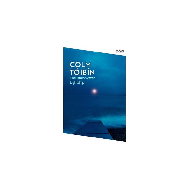 进口原版 黑水灯塔船 科尔姆·托宾 Colm Tóibín 英文原版 The Blackwater Lightship   Picador