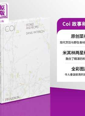 进口原版 *旧金山米其林两星级餐厅Coi 故事和食谱 Coi Stories and Recipes 英文原版 Daniel Patterson 美食 烹饪   Phaidon Pre