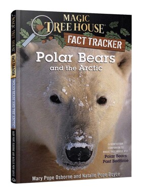 进口原版 Polar Bears and the Arctic MTHFT#16 树屋小百科系列16 北极熊和北极 英文原版 英文版 Osborne, Mary Pope