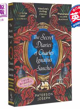 进口原版 *查理伊格内修斯桑丘的秘密日记 The Secret Diaries of Charles Ignatius Sancho 英文原版 Paterson Jos   Little Brow