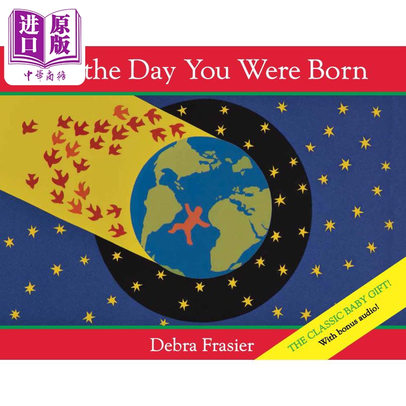 进口原版 *On the Day You Were Born 你出生的那一天 英文原版 进口原版 1岁到6岁 精装 儿童图画书 Debra Frasier   Houghton Mi