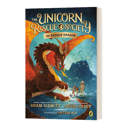 进口原版 英文原版 The Basque Dragon 独角兽救援协会系列2 巴斯克之龙 纽伯瑞获奖作者Adam Gidwitz 儿童奇幻冒险章节桥梁小