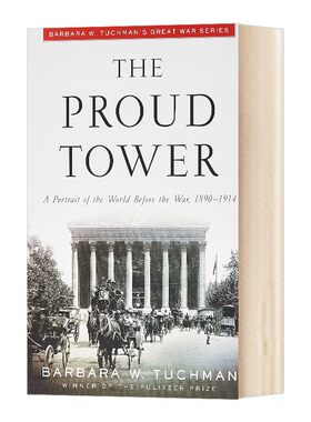 进口原版 瑞雅进口 Proud Tower, The 骄傲之塔 战前世界的肖像 1890-1941 英文原版 历史   Random