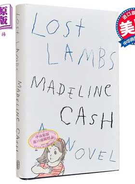进口原版 *迷途羔羊 英文原版 Lost Lambs Madeline Cash 国际流行小说   Farrar