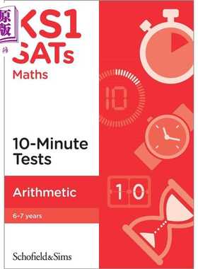 进口原版 * 英国S&S教辅KS1 SATs Arithmetic 10-Minute Tests KS1 SAT 10 分钟算术测试（6-7岁）附答案 英文原版   Schofield an