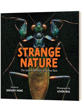 进口原版 Strange Nature The Insect Portraits of Levon Biss 奇异的自然 Levon Biss的昆虫摄影 精装 英文版 进口英语原版书