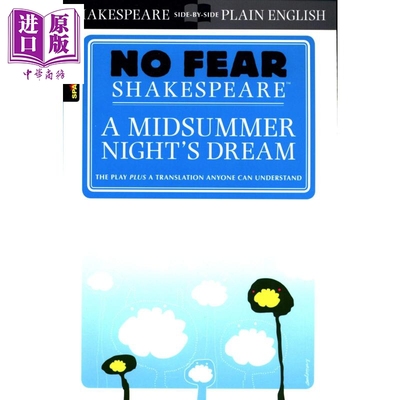 进口原版 *仲夏夜之梦 无惧莎士比亚 英文原版 A Midsummer Night s Dream No Fear Shakespeare William Shakespea   Sparknotes