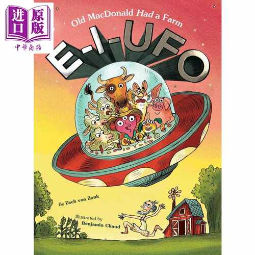 进口原版 *星际版老麦当劳农场 Benjamin Chaud E-I-UFO 英文原版 儿童绘本 令人捧腹大笑的图画故事书 进口童书 精   Chronicle B