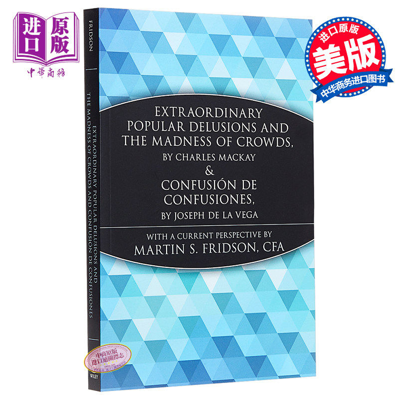 进口原版 *The Madness  of Crowds and Confusion De Confusiones 英文原版 大癫狂：非同寻常的大众幻想与全民疯   John Wiley