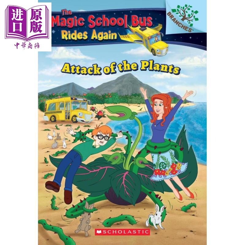 进口原版 *The Magic School Bus Rides Again 5 The Attack Of The Plants校车再出发5学乐大树英文原版小初文   SCHOLASTIC US