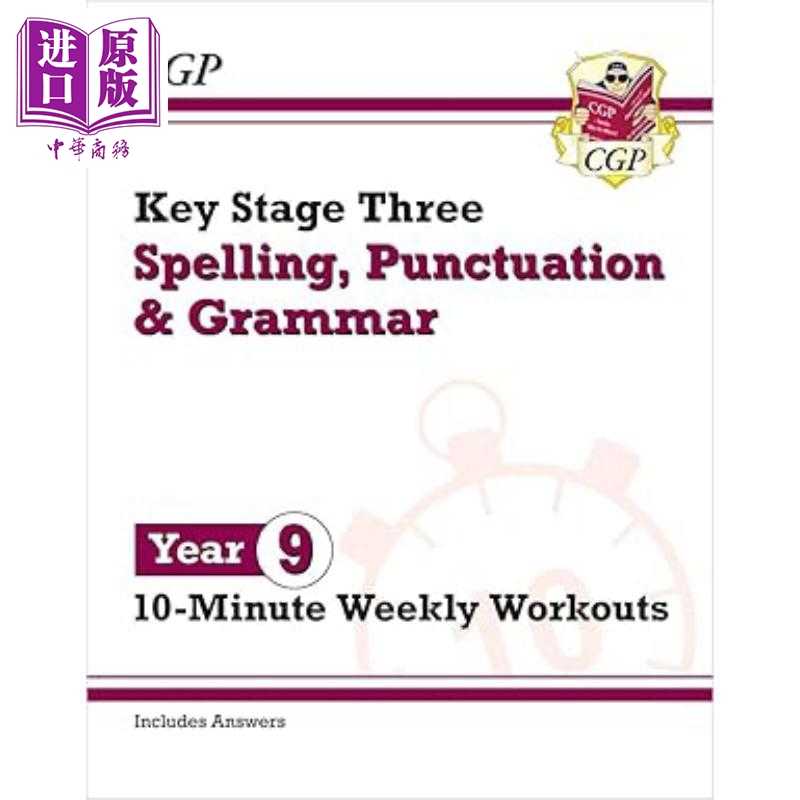 进口原版 *英国CGP原版 New KS3 Year 9 Spelling Punctuation and Grammar 10-Minute Weekly Workouts   Coordination Group Pub
