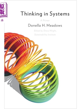 进口原版 *系统之美 决策者的系统思考 英文原版 Thinking in Systems A Primer Donella Meadows 系统动力学 *   Chelsea Green P