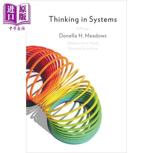 进口原版 *系统之美 决策者的系统思考 英文原版 Thinking in Systems A Primer Donella Meadows 系统动力学 *   Chelsea Green P