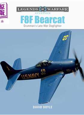 进口原版 *F8F 熊猫 战斗机 F8f Bearcat Grummans Late-War Dogfighter 英文原版 David Doyle   Schiffer Publishing