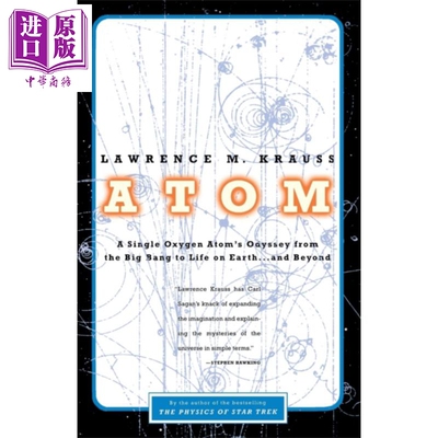 进口原版 *一颗原子的时空之旅 英文原版 Atom A Single Oxygen Atom s Odyssey Lawrence M Krauss   Back Bay Books