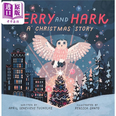 进口原版 *Rebecca Santo Merry and Hark 欢乐与聆听 英文原版 进口图书 儿童绘本 故事图画书   Algonquin Books