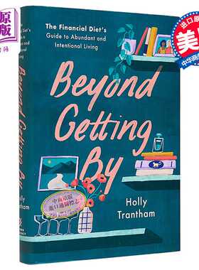 进口原版 *超越得过且过 Beyond Getting By 英文原版 Holly Trantham Design by Lauren Ver Hage   Random House US