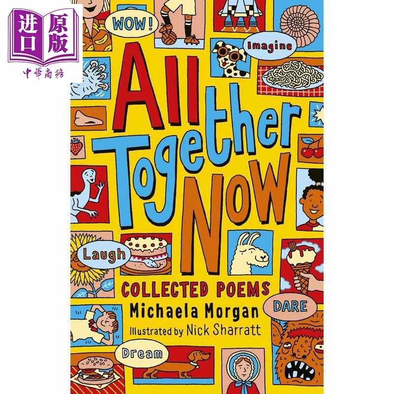 进口原版 *一起来吧 迈克拉 摩根趣味寓教诗集 All Together Now 英文原版 Michaela Morgan Nick Sharratt   Otter-Barry Books