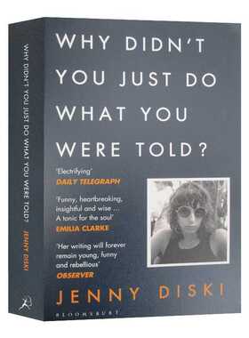 进口原版 Why Didn’t You Just Do What You Were Told? 伦敦书评专栏散文集 英文版 Jenny Diski 进口英语原版书籍 英文原版