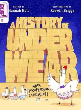 进口原版 *History of Underwear with Professor Chicken 公鸡教授的内衣史 英文原版进口图书 儿童绘本 知识科普   Roaring Broo