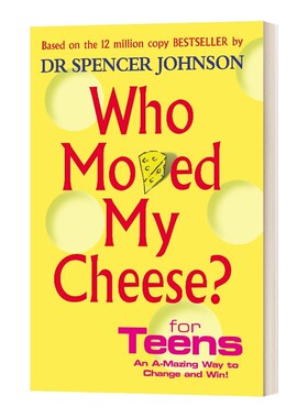 进口原版 谁动了我的奶酪 青少年版 英文原版 Who Moved My Cheese For Teens 精装 英文版 Spencer Johnson 进口英语原版书籍