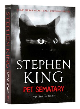 进口原版 Pet Sematary 斯蒂芬金 宠物公墓 惊悚恐怖悬疑小说 英文版 进口英语原版书籍 英文原版 King, Stephen   Hodder