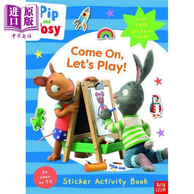 进口原版 *Pip and Posy Come On Let’s Play 波西和皮普一起来玩耍贴纸活动书 英文原版儿童绘本 动物故事 3到6岁   Nosy Crow
