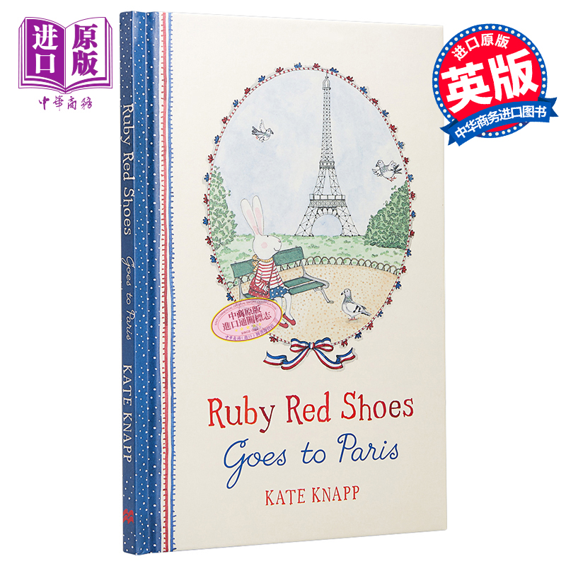 进口原版 *Kate Knapp Ruby Red Shoes goes to Paris 穿红鞋的小路比进巴黎 精品绘本 儿童故事绘本 精装 英文原版   Macmillan U