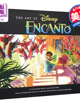 进口原版 *魔法满屋电影艺术设定集 迪士尼动画 英文原版 The Art of Encanto 疯狂动物城导演   Chronicle Books