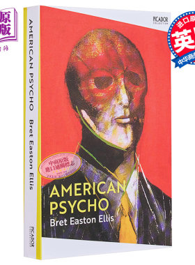 进口原版 *美国精神病人（原著） 英文原版 American Psycho (Picador Classic) Bret Easton Ellis 惊悚小说   Picador UK