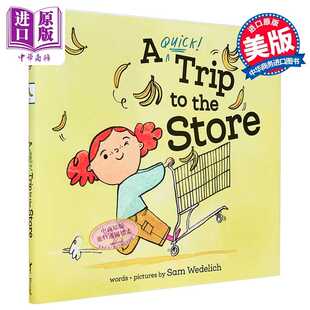 进口原版 *我的极速超市扫货旅程 A Quick Trip to the Store 英文原版 儿童绘本 图画故事书 亲子读物 进口童书 精   Knopf Publi