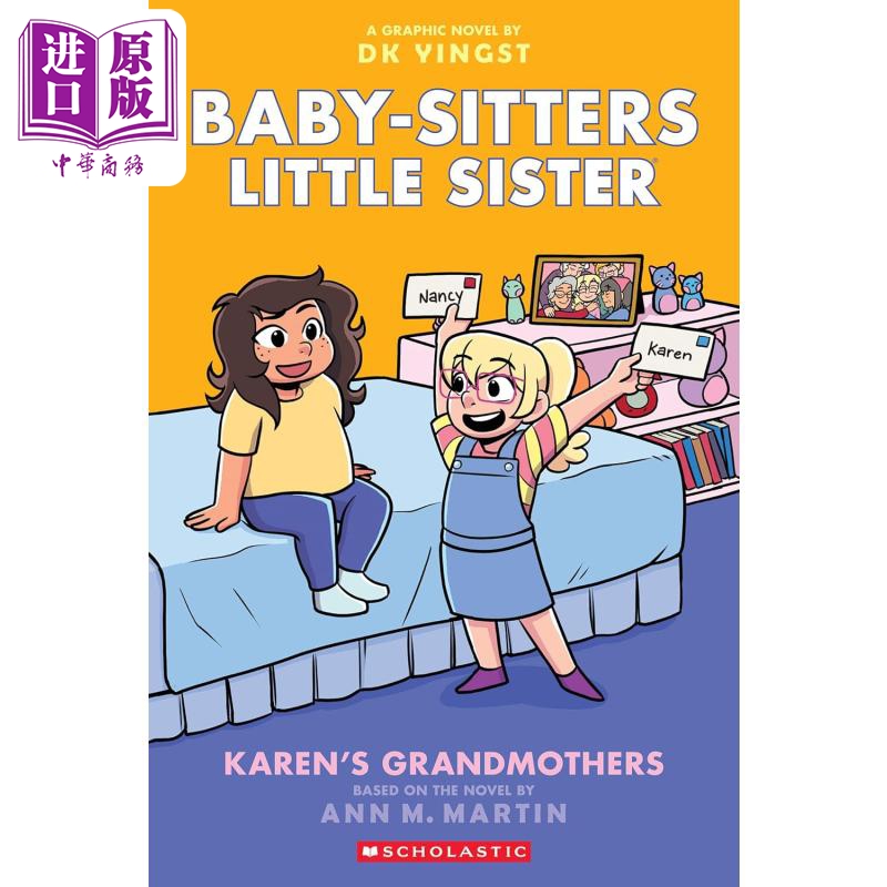 进口原版 *保姆俱乐部小保姆系列9 图像小说 Karens Grandmothers Baby Sitters Little Sister 英文原版 DK Yingst   SCHOLASTIC