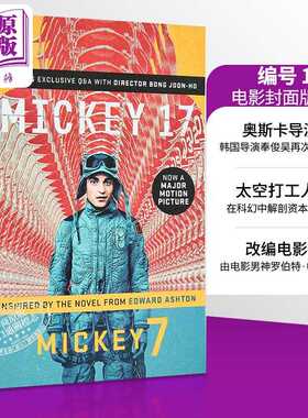 进口原版 *米奇7号 电影米奇17号原著 电影封面版 Mickey7 英文原版 Edward Ashton 科幻流行小说   St.Martin’s Press