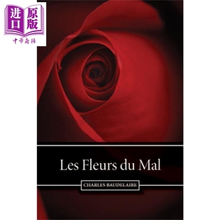 进口原版 *法文版 恶之花 Les Fleurs du mal 英文原版 Charles Baudelaire 文学 小说   Ed. courtes et longues