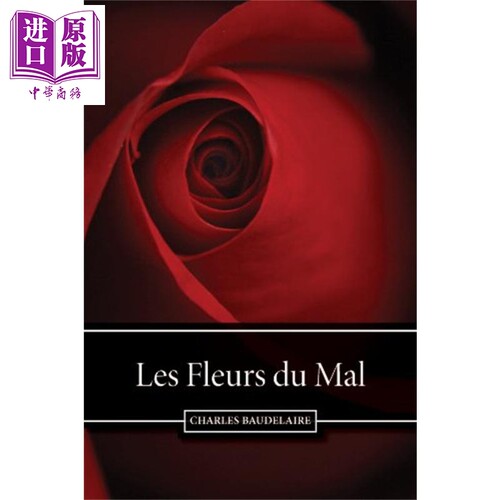 进口原版 *法文版 恶之花 Les Fleurs du mal 英文原版 Charles Baudelaire 文学 小说   Ed. courtes et longues