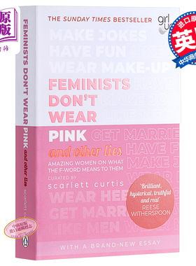 进口原版 *女权主义者不穿粉红色 新平装英文原版 Feminists Don't Wear Pink (and other lies)   penguin uk