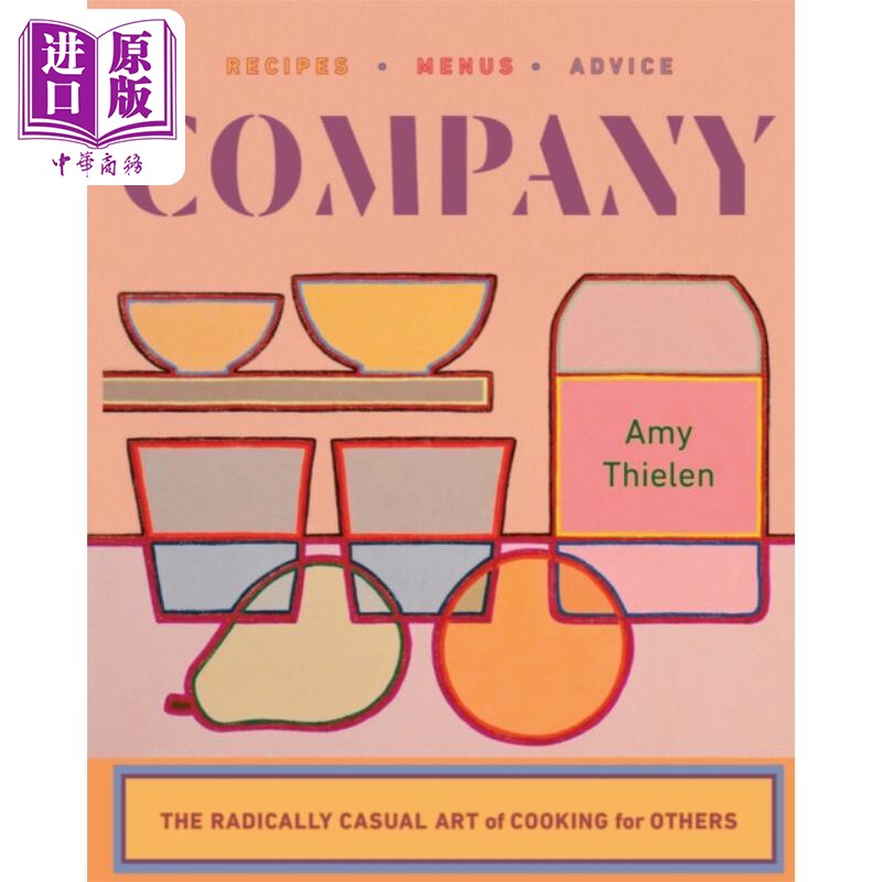 进口原版 *公司 为他人做饭的极度休闲艺术 Company The Radically Casual Art of Cooking for Others 英文原版 Am   W. W. Norto