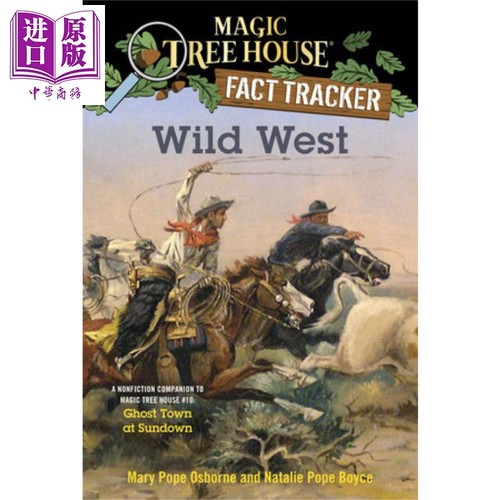进口原版 *树屋小百科38 Magic Tree House Fact Tracker 38 Wild West  英文原版 进口图书 小初文学 儿童英语   Random House US