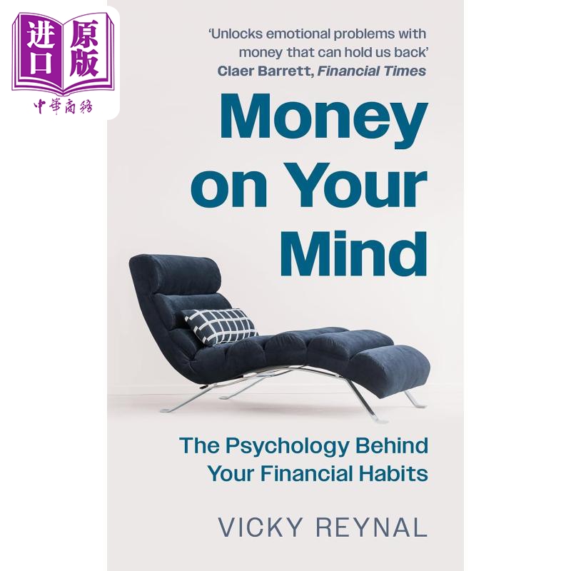 进口原版 *金钱至上 财务习惯背后的心理学 英文原版 Money on Your Mind Psychology Behind Habits Vicky Reynal   Blink Publis